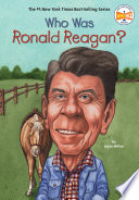 Who Was Ronald Reagan?