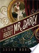 The Truth about Mr. Darcy