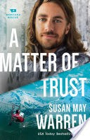 A Matter of Trust (Montana Rescue Book #3)
