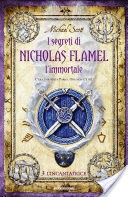 I segreti di Nicholas Flamel l'immortale - L'Incantatrice