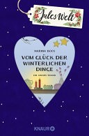 Jules Welt - Vom Glck der winterlichen Dinge