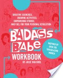 Badass Babe Workbook