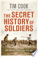 The Secret History of Soldiers