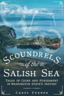 Scoundrels of the Salish Sea