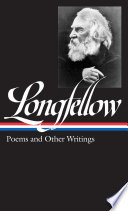 Henry Wadsworth Longfellow: Poems & Other Writings (LOA #118)