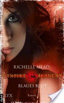 Vampire Academy - Blaues Blut