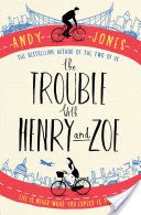 The Trouble with Henry and Zoe