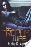 The Trophy Wife