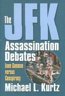 The JFK Assassination Debates
