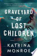 Graveyard of Lost Children