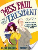 Miss Paul and the President