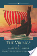 The Vikings: Facts and Fictions
