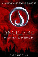 Angelfire (Dark Angel #1)