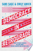 Democracy in Retrograde