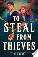 To Steal from Thieves
