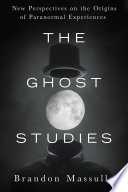 The Ghost Studies