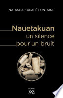 Nauetakuan, un silence pour un bruit