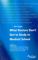 What Doctors Don't Get to Study in Medical School