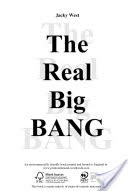 The Real Big Bang