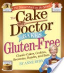 The Cake Mix Doctor Bakes Gluten-Free