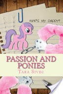 Passion and Ponies