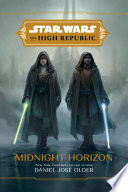 The High Republic: Midnight Horizon