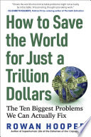 How to Save the World for Just a Trillion Dollars