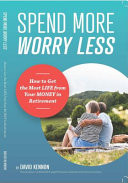 Spend More, Worry Less