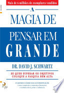 A Magia de Pensar em Grande