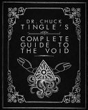 Dr. Chuck Tingle's Complete Guide to the Void