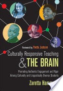 Culturally Responsive Teaching and The Brain