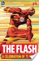 The Flash: A Celebration of 75 Years