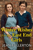 Winter Wishes for the East End Girls