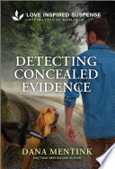 Detecting Concealed Evidence