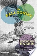 The Balloonist: A Novel
