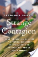 Strange Contagion