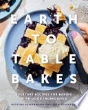 Earth to Table Bakes