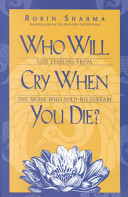 Who Will Cry when You Die?