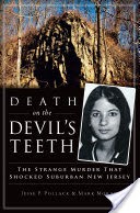 Death on the Devil's Teeth