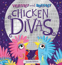 Whitney and Britney Chicken Divas