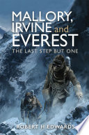 Mallory, Irvine and Everest