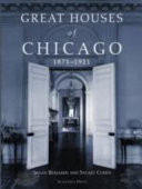 Great Houses of Chicago, 1871-1921