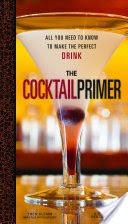 The Cocktail Primer