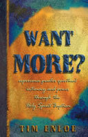Want More? Experience Greater Spiritual Intimacy and Power Through the Holy Spirit Baptism