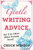 Gentle Writing Advice