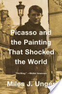 Picasso and the Painting That Shocked the World