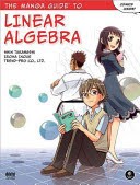 The Manga Guide(TM) to Linear Algebra