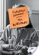 Forgotten Women: The Writers