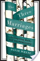 The Three Marriages