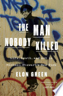 The Man Nobody Killed